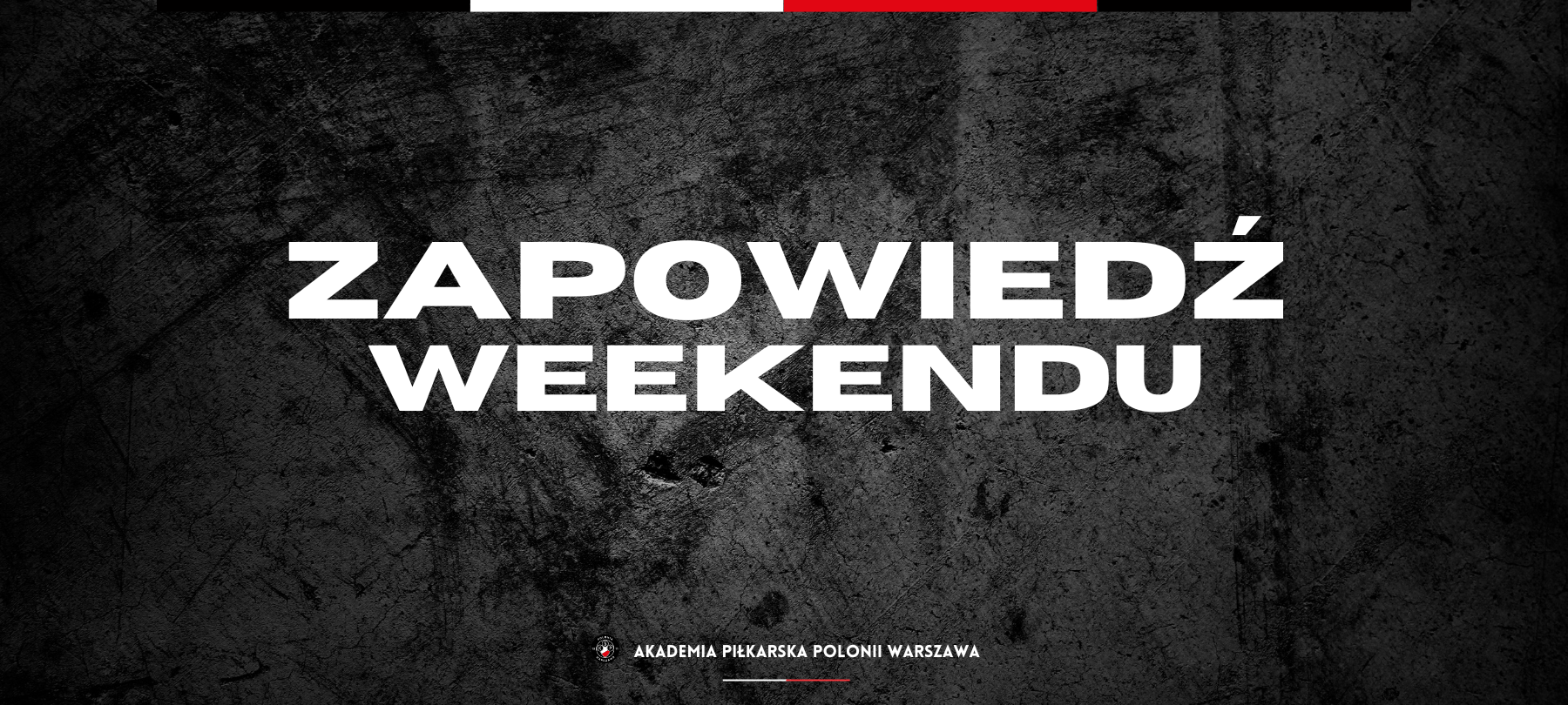 ZAPOWIEDŹ WEEKENDU 10-11 MAJA