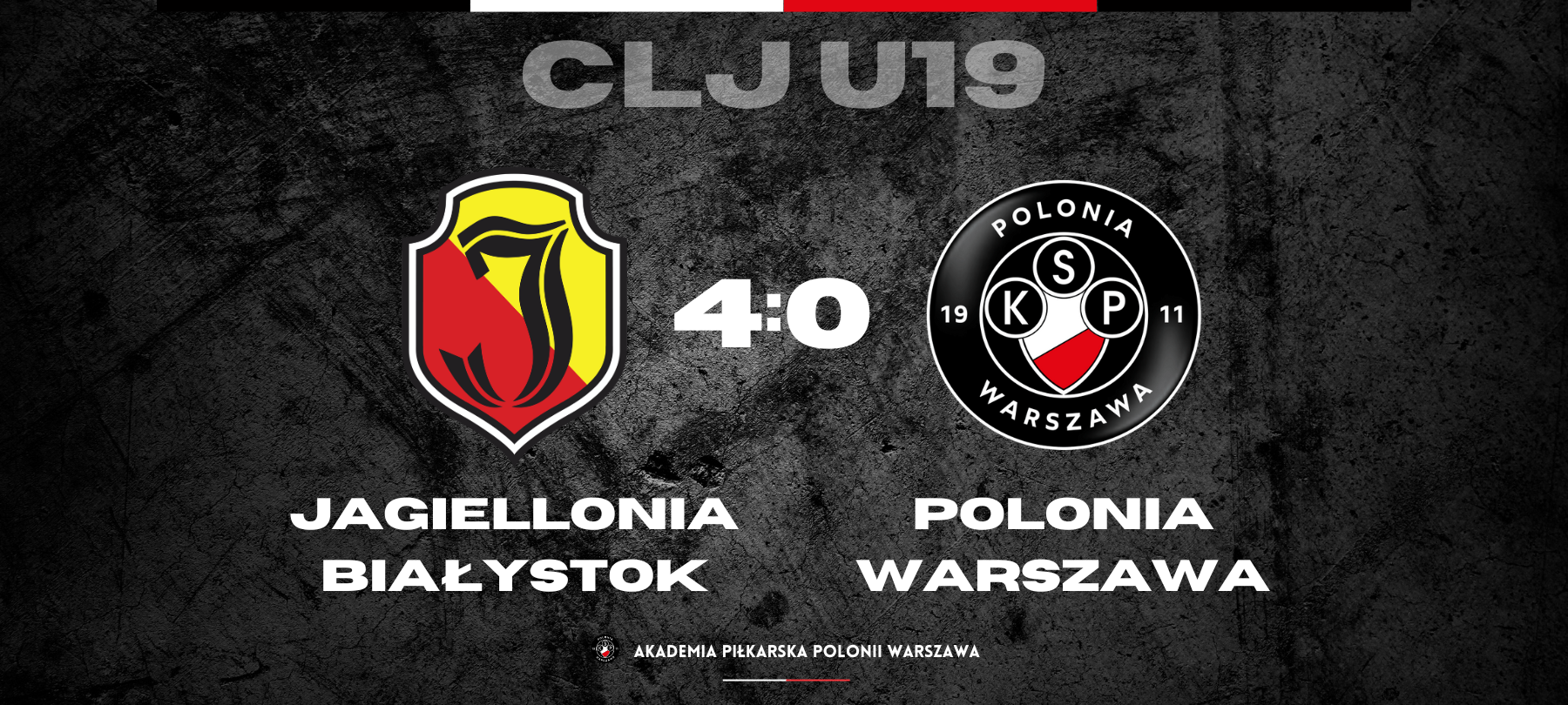CLJ U19 | Przegrana w Białymstoku