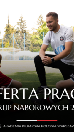 OFERTA PRACY | Trener grup naborowych