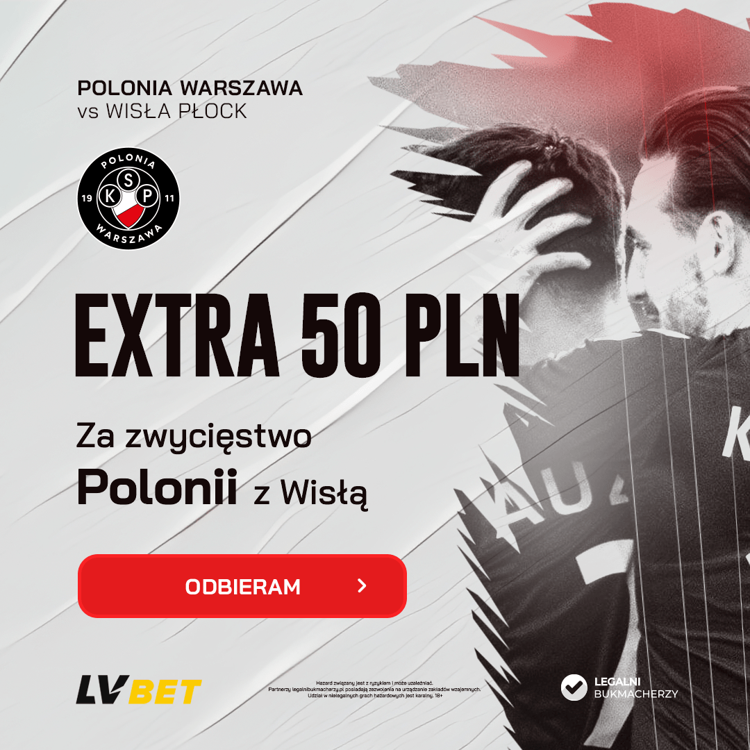 Kurs 50.00 na zwycięstwo Polonii z Wisłą Płock. Akcja specjalna od LegalniBukmacherzy.pl!
