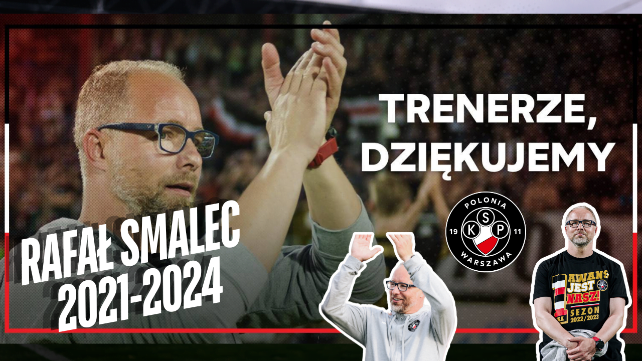 Rafał Smalec – DZIĘKUJEMY