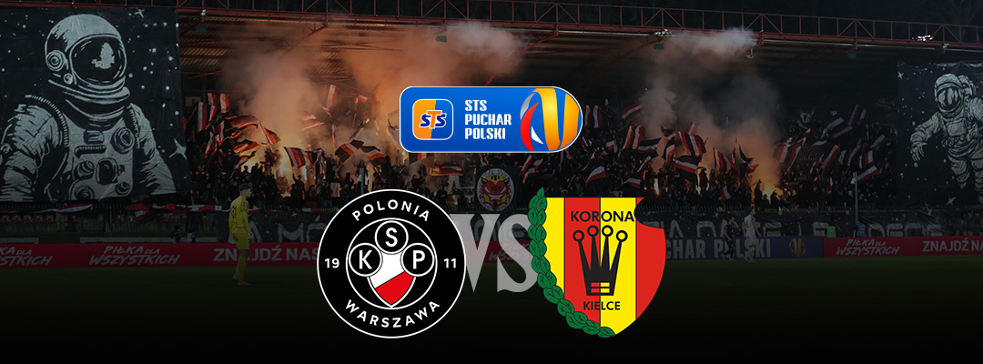 Hit tego roku przy K6! Polonia Warszawa gra o awans z Koroną Kielce