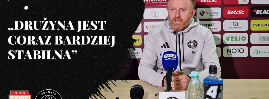 P. Stokowiec: Nasze zwycięstwo z Pogonią jest zasłużone